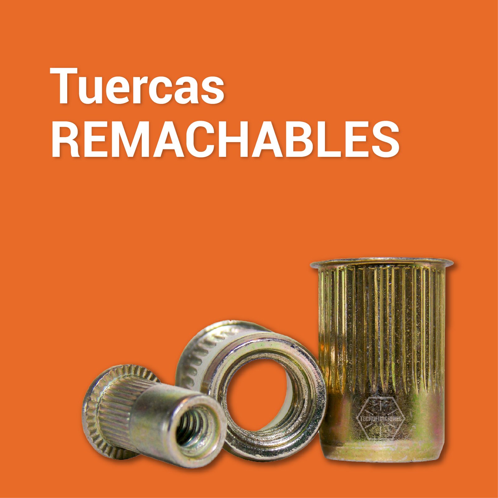 TUERCAS REMACHABLES2 Especialistas en sistemas de fijación